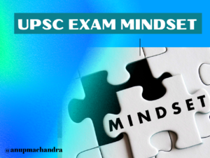 UPSC IAS Mindset by Anupma Chandra