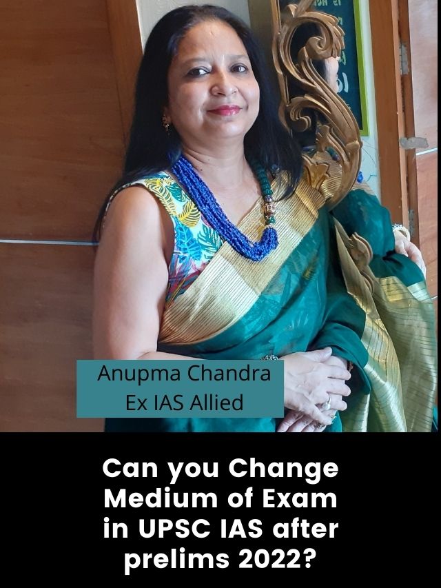 How to choose medium in UPSC CSE IAS 2022