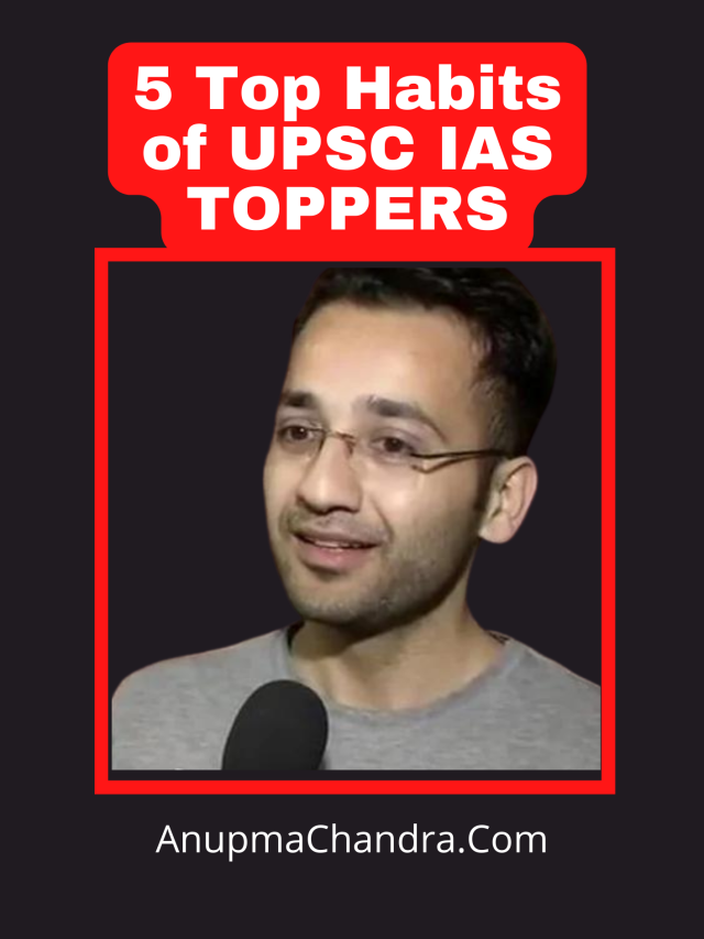 5 Top Most Habits of UPSC IAS Toppers