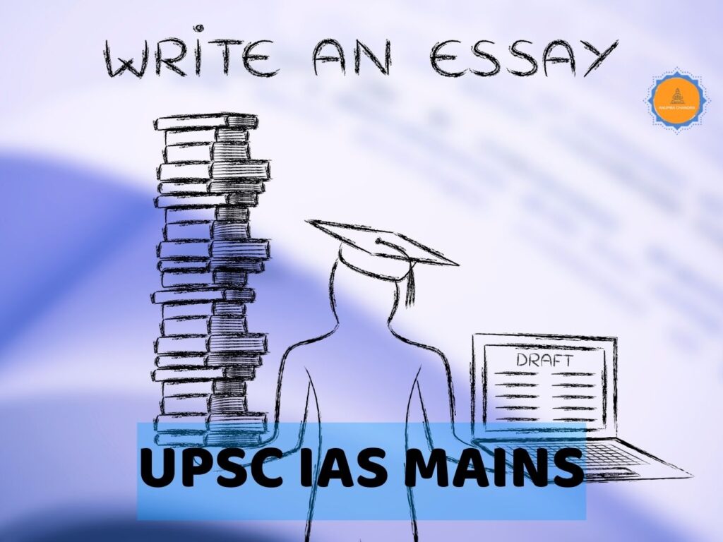Cracking the UPSC Mains: Writing Effective Essays and Answers